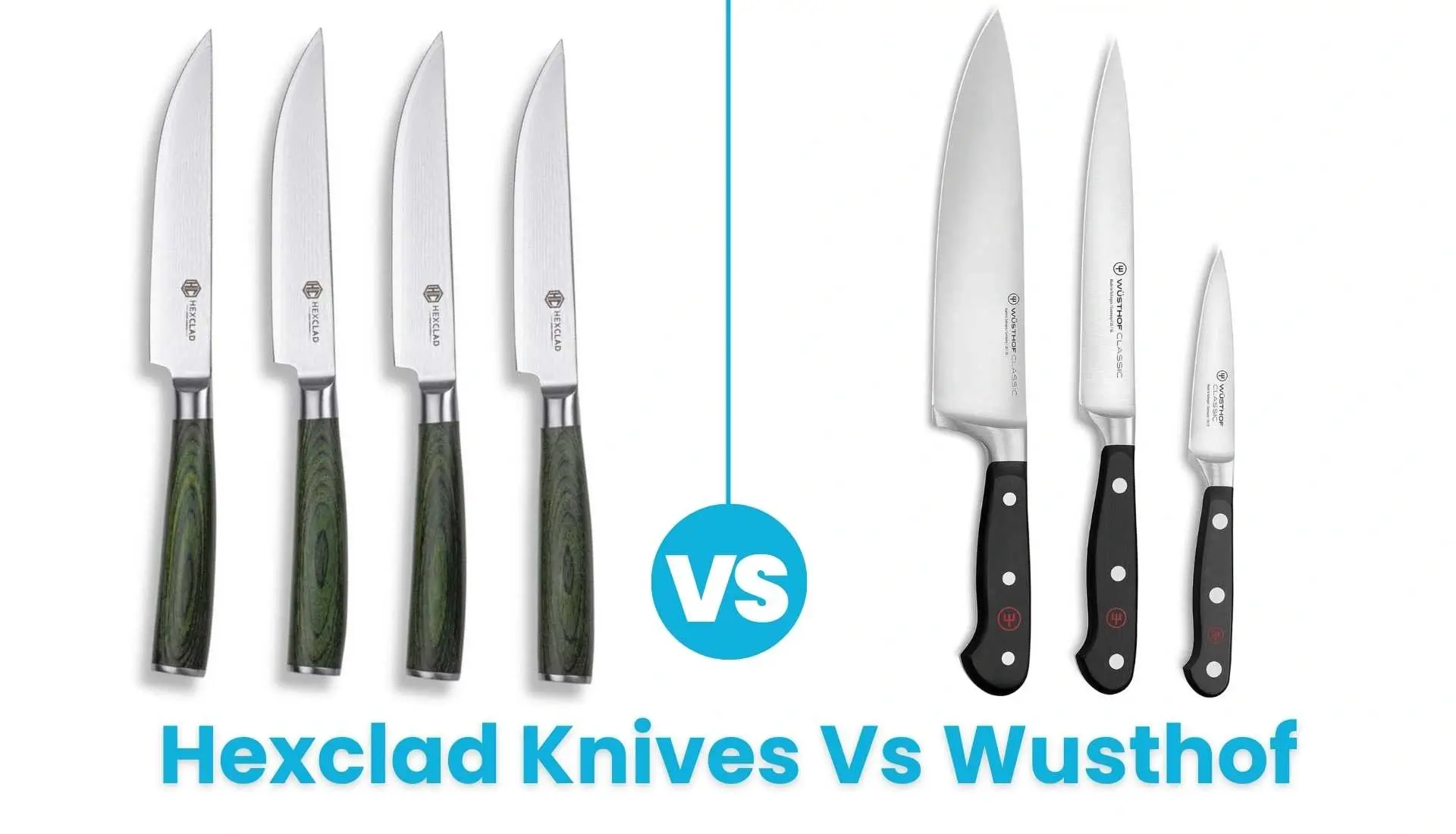 Hexclad Knives Vs Wusthof