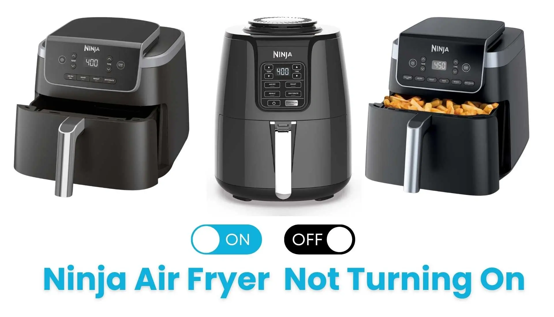 Ninja Air Fryer Not Turning On