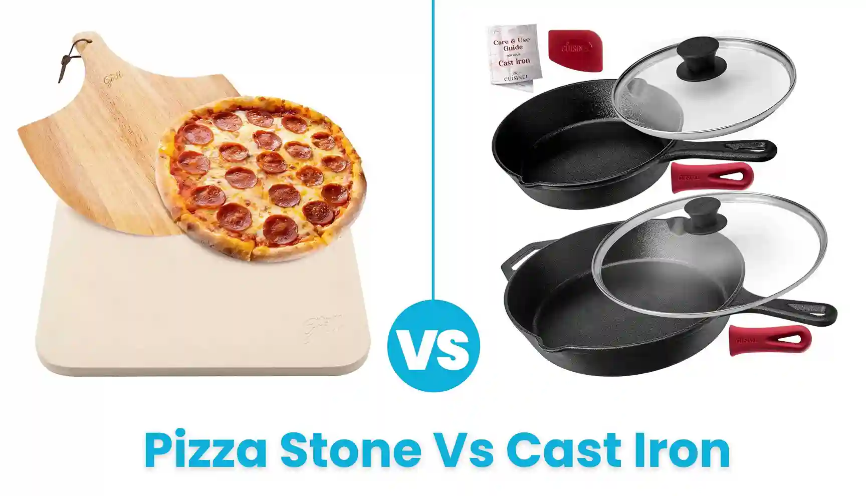 Pizza Stone Vs Cast Iron